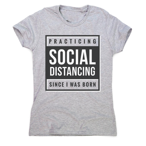 Social distancing text women's t-shirt - Graphic Gear