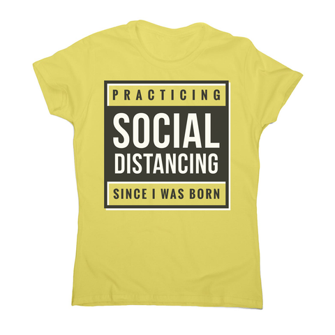 Social distancing text women's t-shirt - Graphic Gear