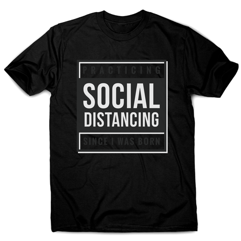 Social distancing text men's t-shirt - Graphic Gear