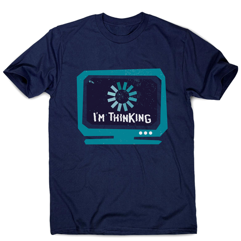 Im thinking funny men's t-shirt - Graphic Gear