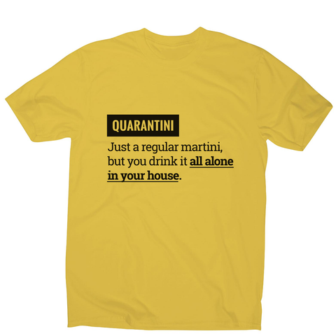 Quarantine funny men's t-shirt - Graphic Gear