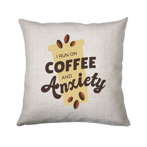 Coffee and anxiety cushion cover pillowcase linen home decor - Graphic Gear