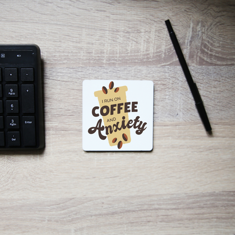 Coffee and anxiety coaster drink mat - Graphic Gear