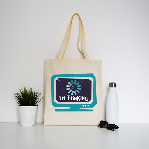 Im thinking funny tote bag canvas shopping - Graphic Gear