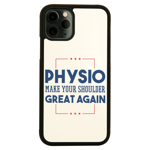 Physio funny quote iPhone case cover 11 11Pro Max XS XR X - Graphic Gear