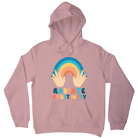 Radiate positivity quote hoodie - Graphic Gear