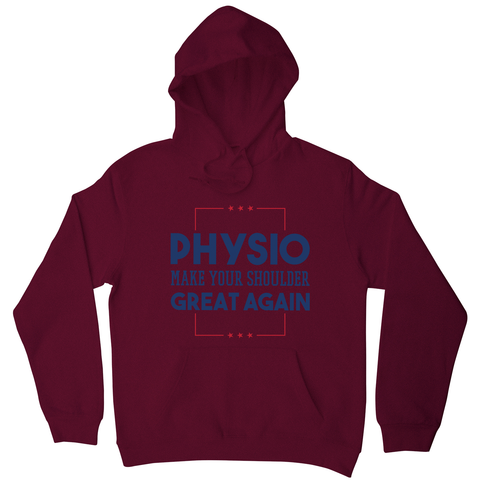 Physio funny quote hoodie - Graphic Gear