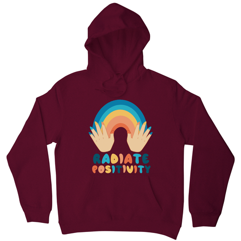 Radiate positivity quote hoodie - Graphic Gear