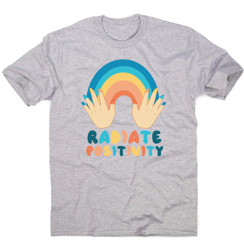 Radiate positivity quote men's t-shirt - Graphic Gear
