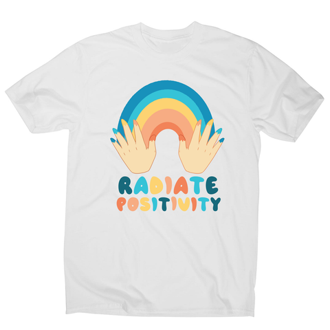 Radiate positivity quote men's t-shirt - Graphic Gear