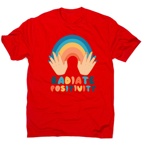 Radiate positivity quote men's t-shirt - Graphic Gear