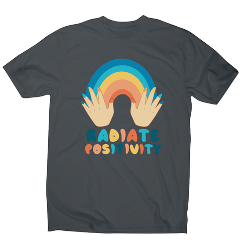 Radiate positivity quote men's t-shirt - Graphic Gear