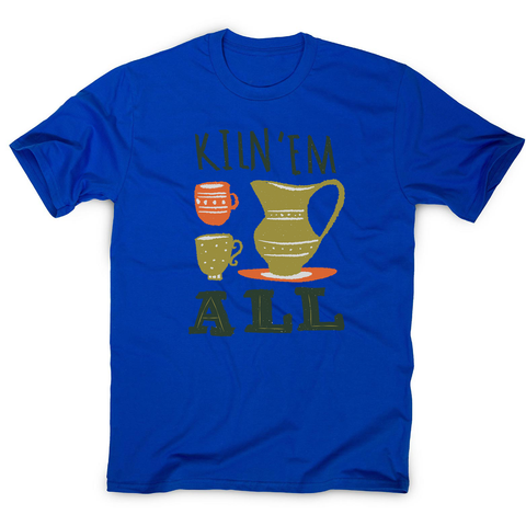 Funny pottery text men's t-shirt - Graphic Gear