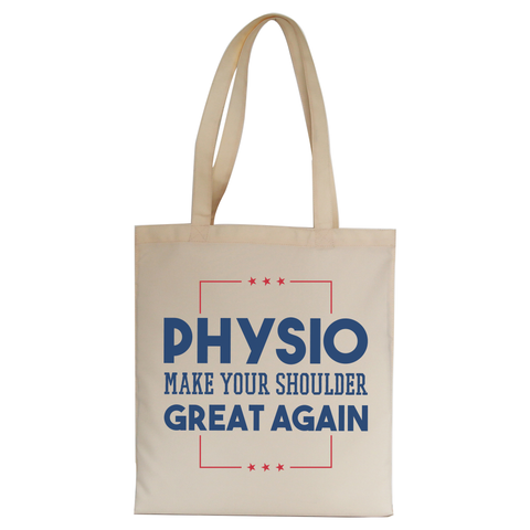 Physio funny quote tote bag canvas shopping - Graphic Gear