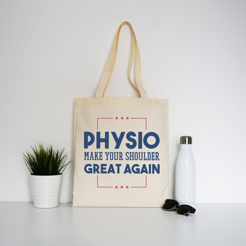 Physio funny quote tote bag canvas shopping - Graphic Gear