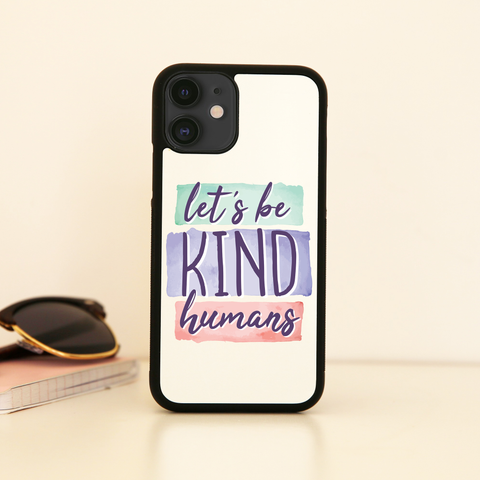 Let's be kind humans iPhone case cover 11 11Pro Max XS XR X - Graphic Gear