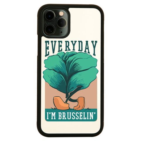 Everyday brussels sprout text iPhone case cover 11 11Pro Max XS XR X - Graphic Gear