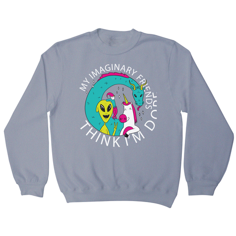 Imaginary friends sweatshirt - Graphic Gear