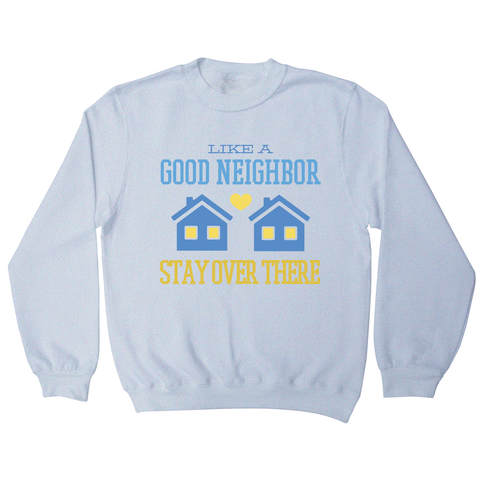 Stay at home funny quote sweatshirt - Graphic Gear