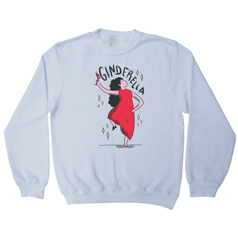 Ginderella funny cartoon sweatshirt - Graphic Gear