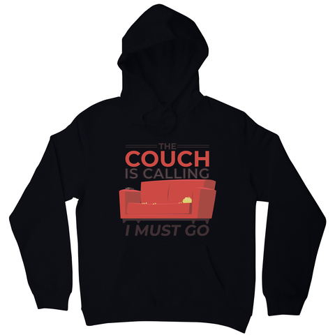 Couch calling funny hoodie - Graphic Gear