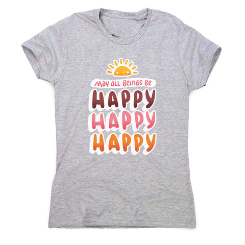 Happy happy women's t-shirt - Graphic Gear