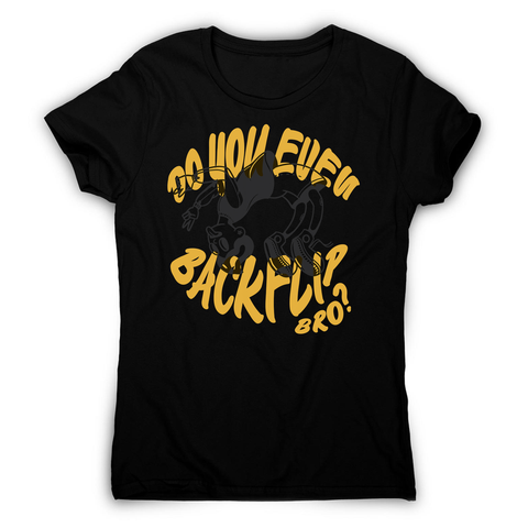 Backflip cartoon text women's t-shirt - Graphic Gear