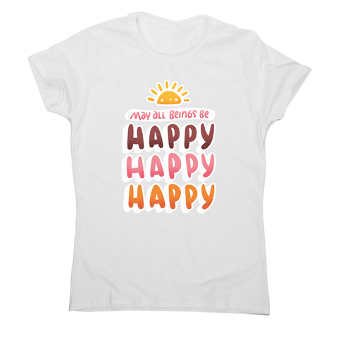 Happy happy women's t-shirt - Graphic Gear
