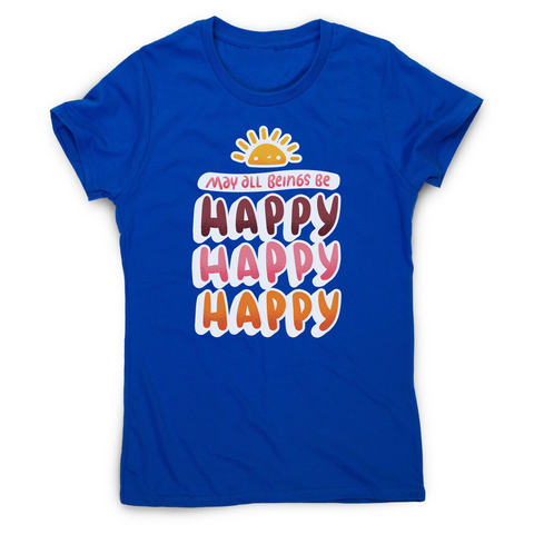 Happy happy women's t-shirt - Graphic Gear