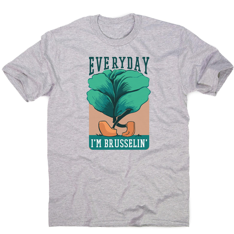 Everyday brussels sprout text men's t-shirt - Graphic Gear