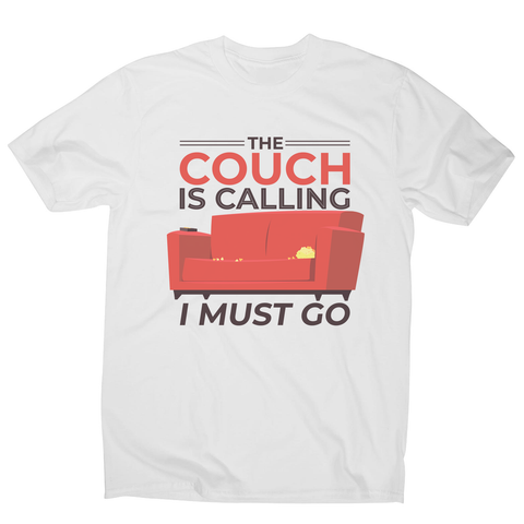 Couch calling funny men's t-shirt - Graphic Gear