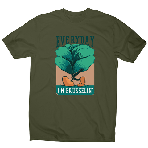 Everyday brussels sprout text men's t-shirt - Graphic Gear
