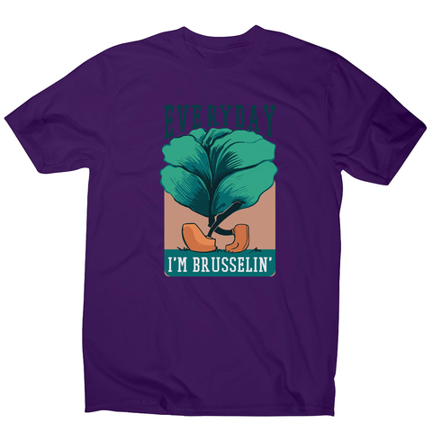 Everyday brussels sprout text men's t-shirt - Graphic Gear