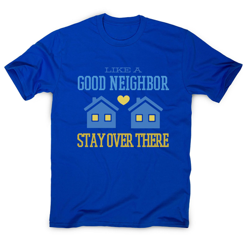 Stay at home funny quote men's t-shirt - Graphic Gear