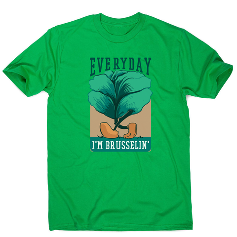 Everyday brussels sprout text men's t-shirt - Graphic Gear