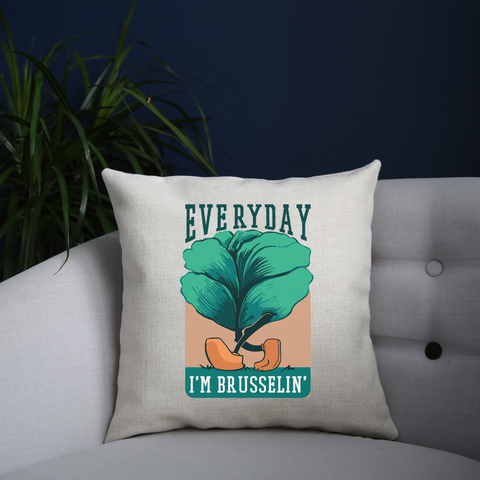 Everyday brussels sprout text cushion cover pillowcase linen home decor - Graphic Gear