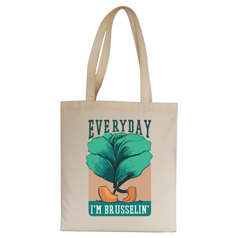 Everyday brussels sprout text tote bag canvas shopping - Graphic Gear