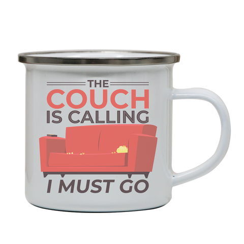 Couch calling funny enamel camping mug outdoor cup colors - Graphic Gear