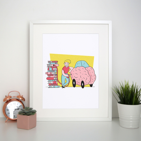 Book brain fuel print poster wall art decor - Graphic Gear