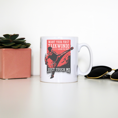 Taekwondo quote mug coffee tea cup - Graphic Gear