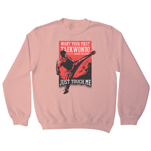 Taekwondo quote sweatshirt - Graphic Gear