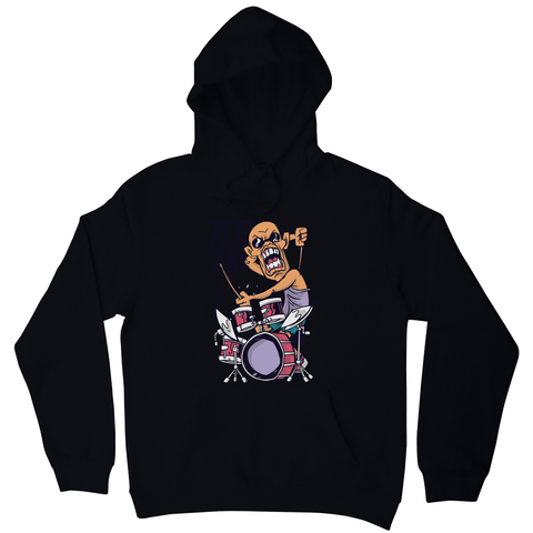 Drummer catoon quote hoodie - Graphic Gear