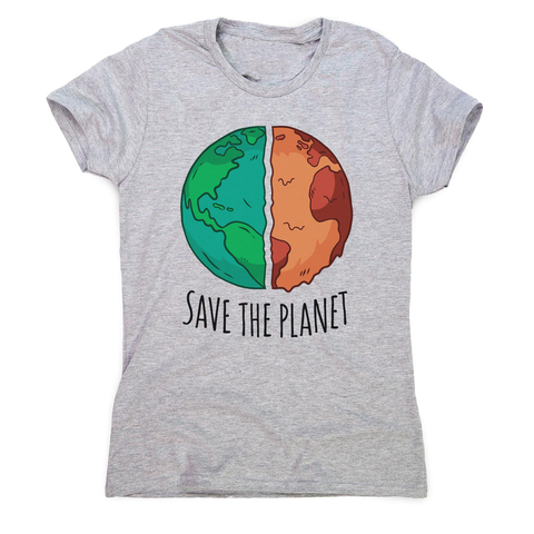 Save the planet women's t-shirt - Graphic Gear