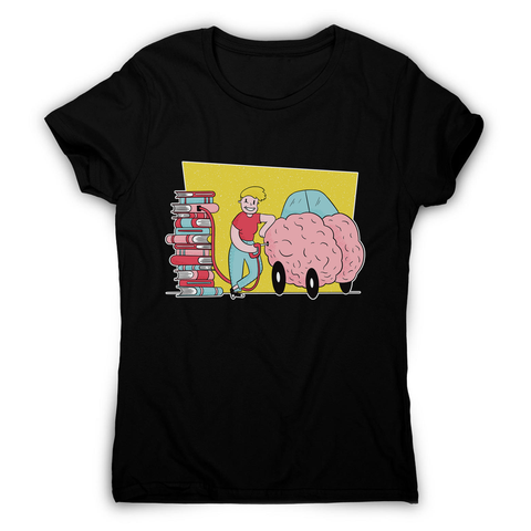 Book brain fuel women's t-shirt - Graphic Gear