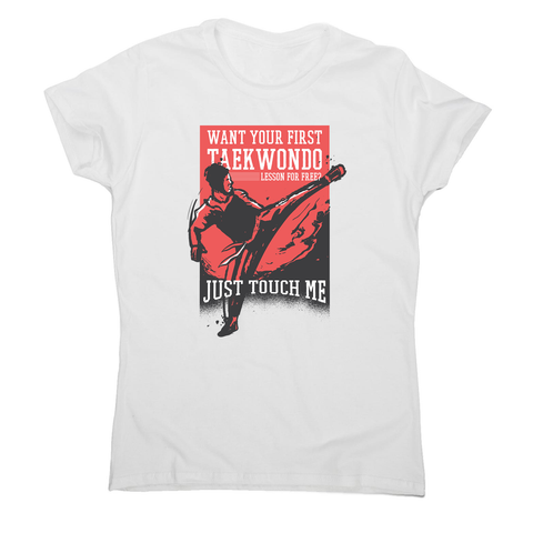 Taekwondo quote women's t-shirt - Graphic Gear