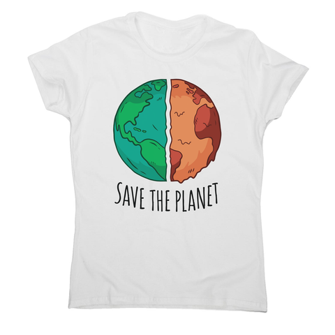 Save the planet women's t-shirt - Graphic Gear