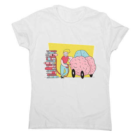 Book brain fuel women's t-shirt - Graphic Gear
