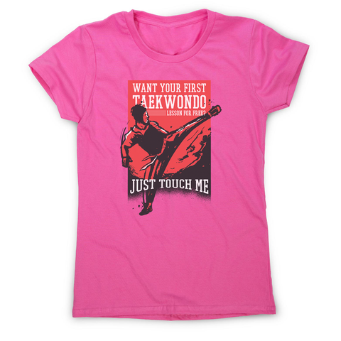 Taekwondo quote women's t-shirt - Graphic Gear