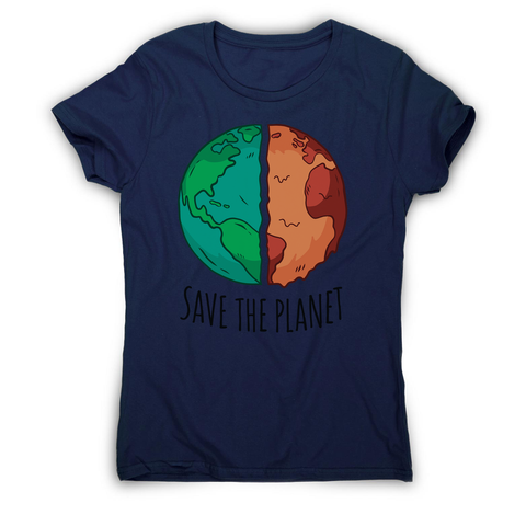 Save the planet women's t-shirt - Graphic Gear