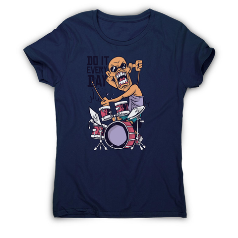 Drummer catoon quote women's t-shirt - Graphic Gear